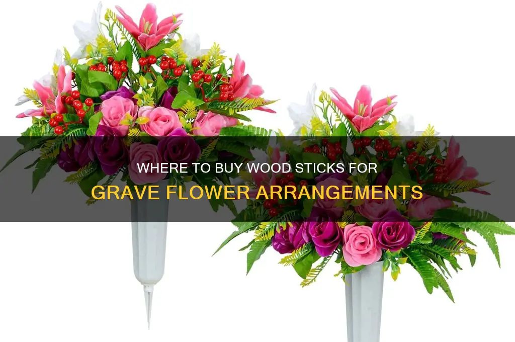 can i buy wood sticks to hold flowers on grave