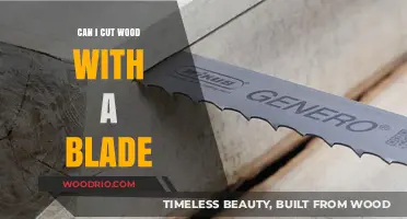 Precision Cutting: Can You Safely Cut Wood with a Blade?