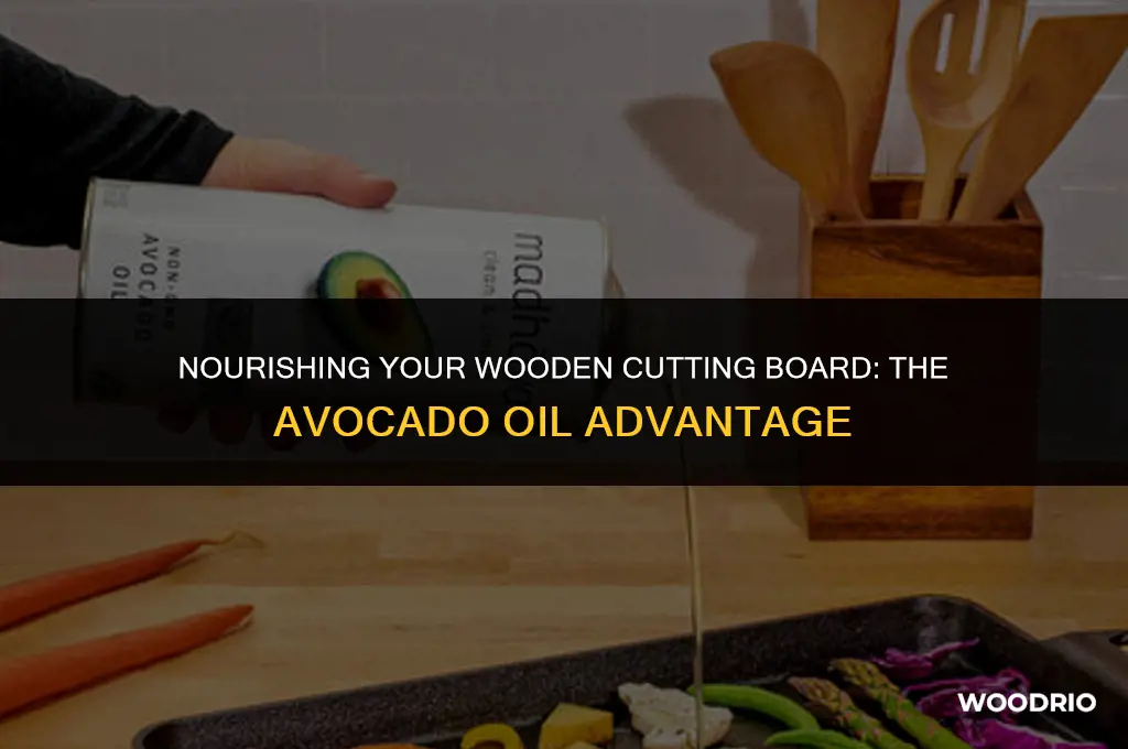 can i oil my wooden cutting board with avocado oil