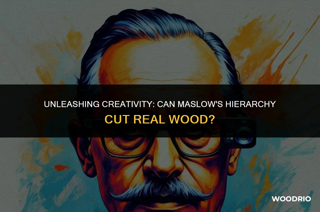 can maslow cut real wood