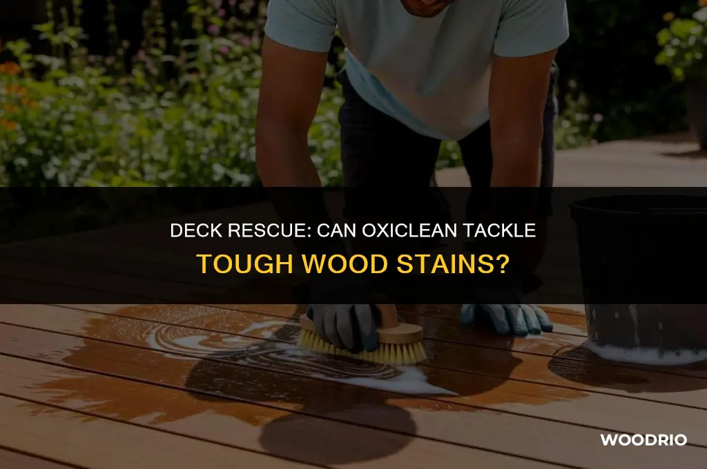can oxiclean remove stains on a wood deck