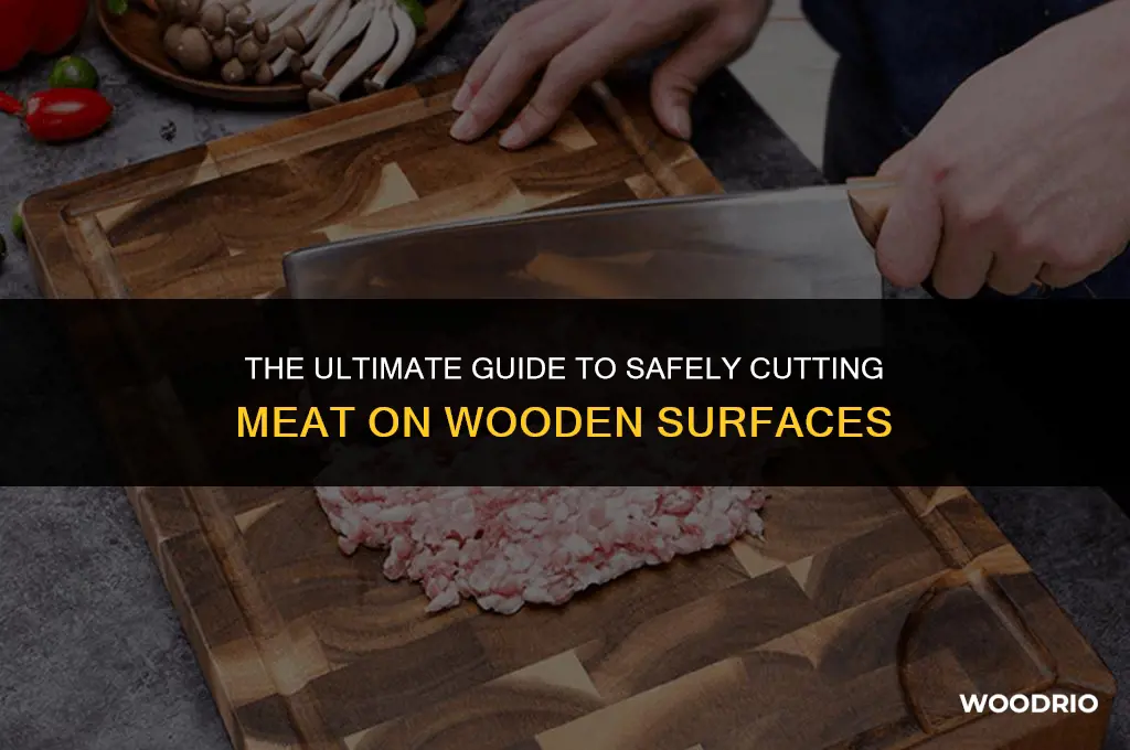 can u cut meat on wood