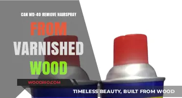 Unlocking the Secret: WD-40's Surprising Role in Hairspray Removal from Varnished Wood Surfaces