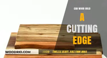 Exploring the Durability of Wood: Can It Hold a Cutting Edge?