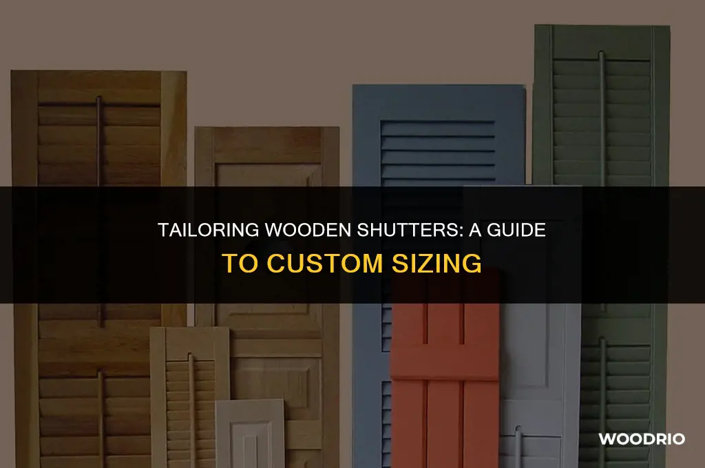 can wooden shutters be cut to size