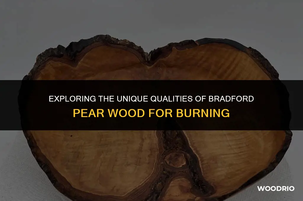 can you burn bradford pear wood