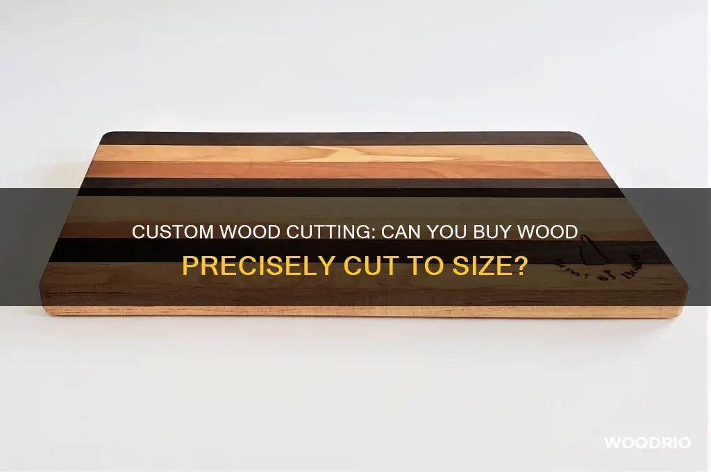can you buy wood cut to size
