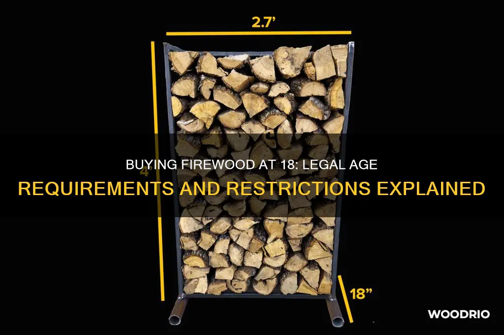 can you buy woods at 18