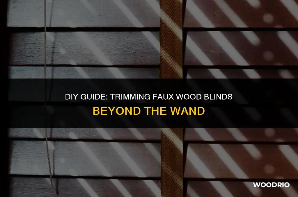 can you cut faux wood blinds past the wand