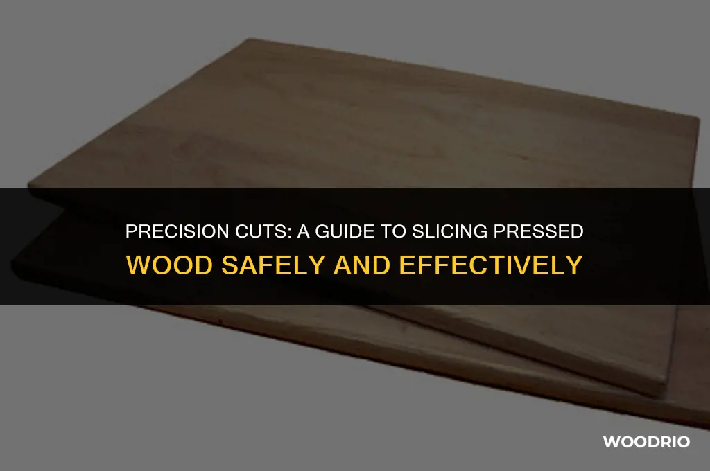 can you cut pressed wood