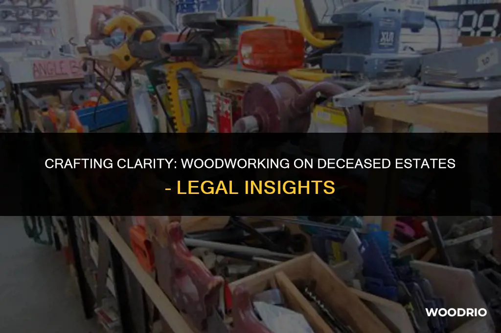 can you cut wood on decied person estate
