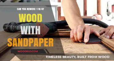Sanding Down Wood: Can You Remove 1/16 of an Inch?
