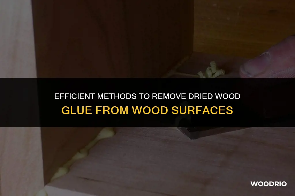can you remove dried wood glue from wood