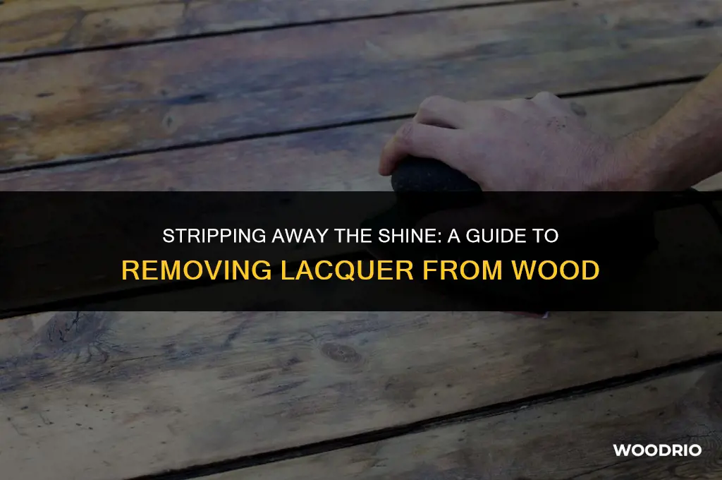 can you remove lacquer from wood