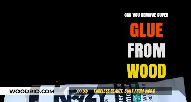 Efficient Methods to Remove Super Glue from Wood Surfaces
