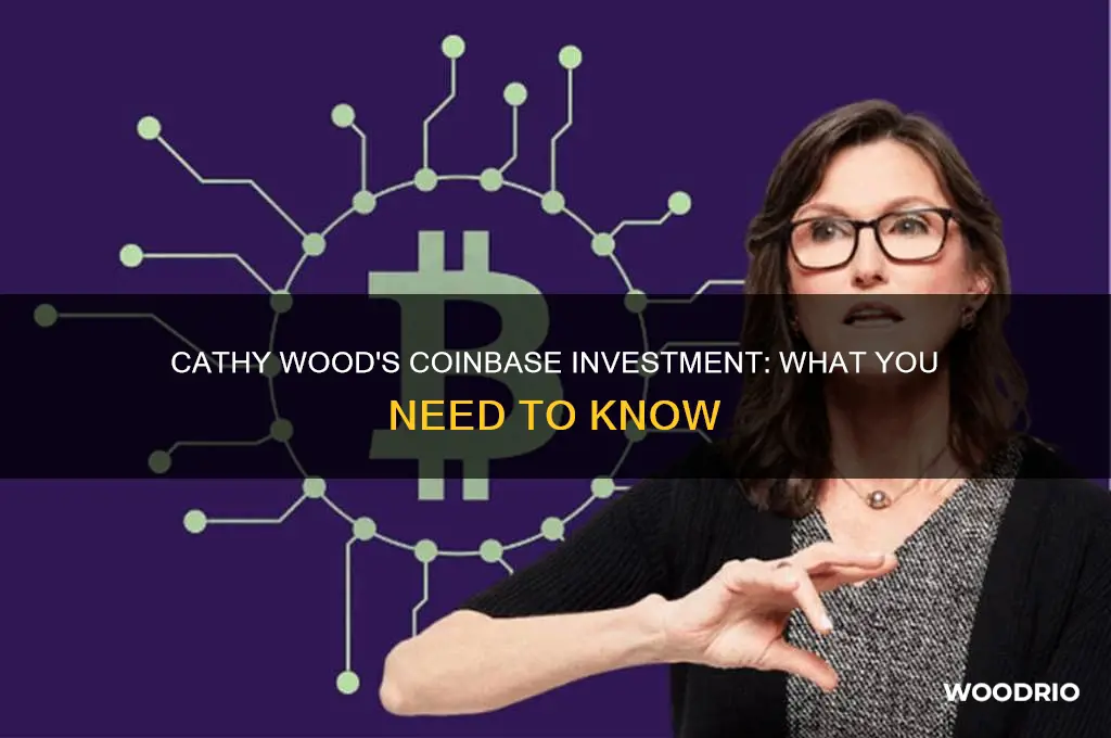did cathy wood buy coinbase