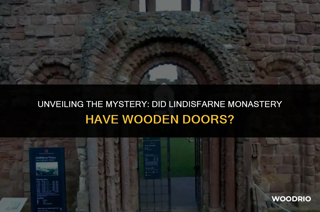 did lindisfarne monastery have wood doors
