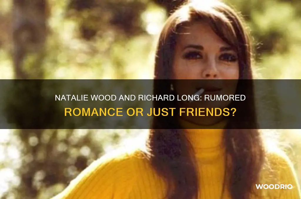 did natalie wood ever date richard long