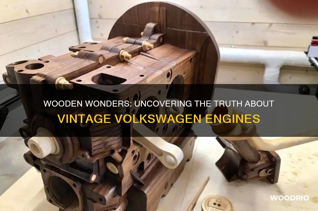 did old volkswagen engines have wooden parts