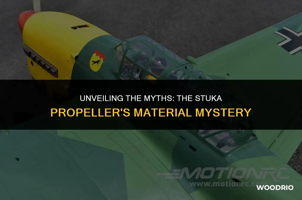 did the stuka propeller made out of wood