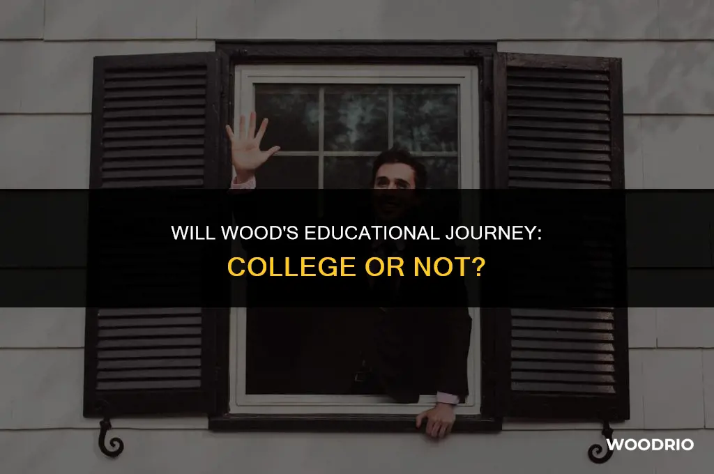 did will wood go to college