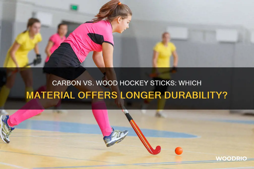 do carbon hockey sticks last longer than wood