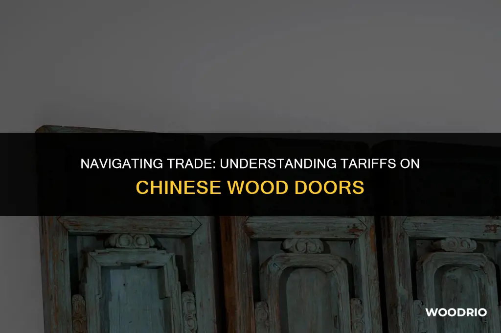 do chinese import wood doors have a tarriff on them