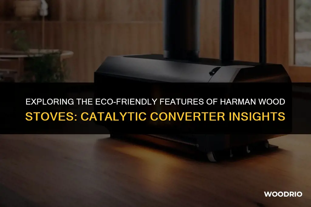 do harman wood stoves have a catalytic converter