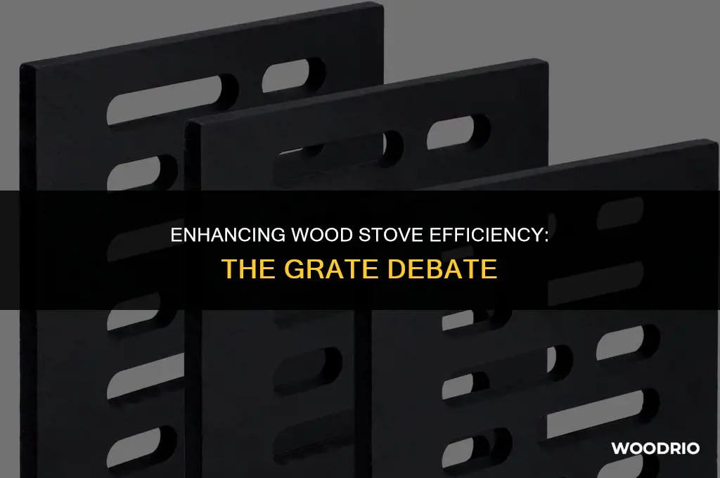 do i need a grate in my wood stove