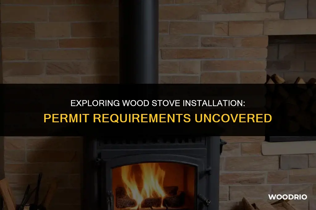 do i need a permit for a wood stove