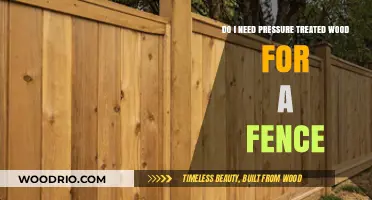Pressure Treated Wood for Fences: Is It Necessary for Durability?