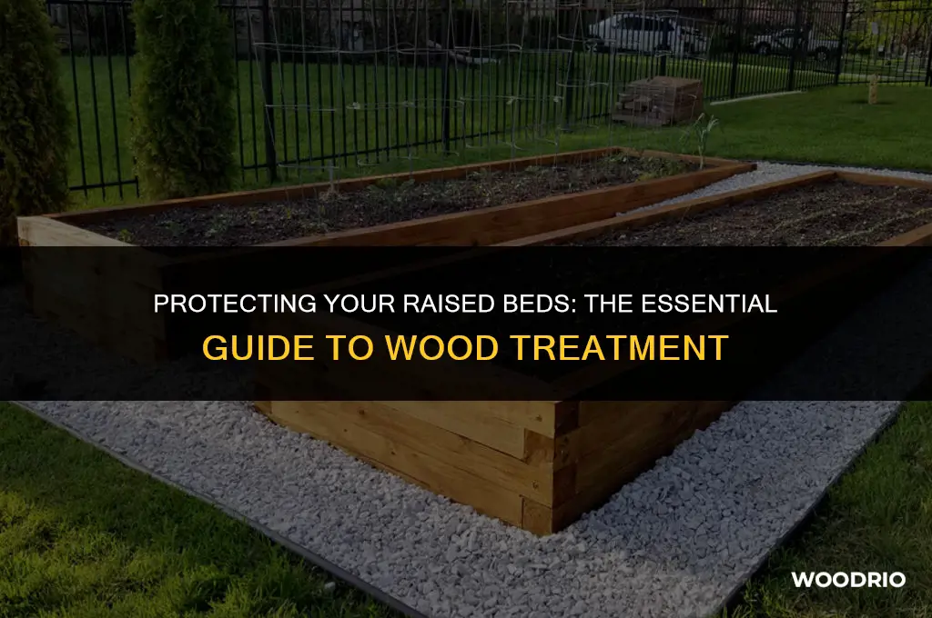 do i need to treat wood for raised beds