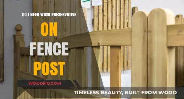 Should You Use Wood Preservative on Fence Posts? A Guide
