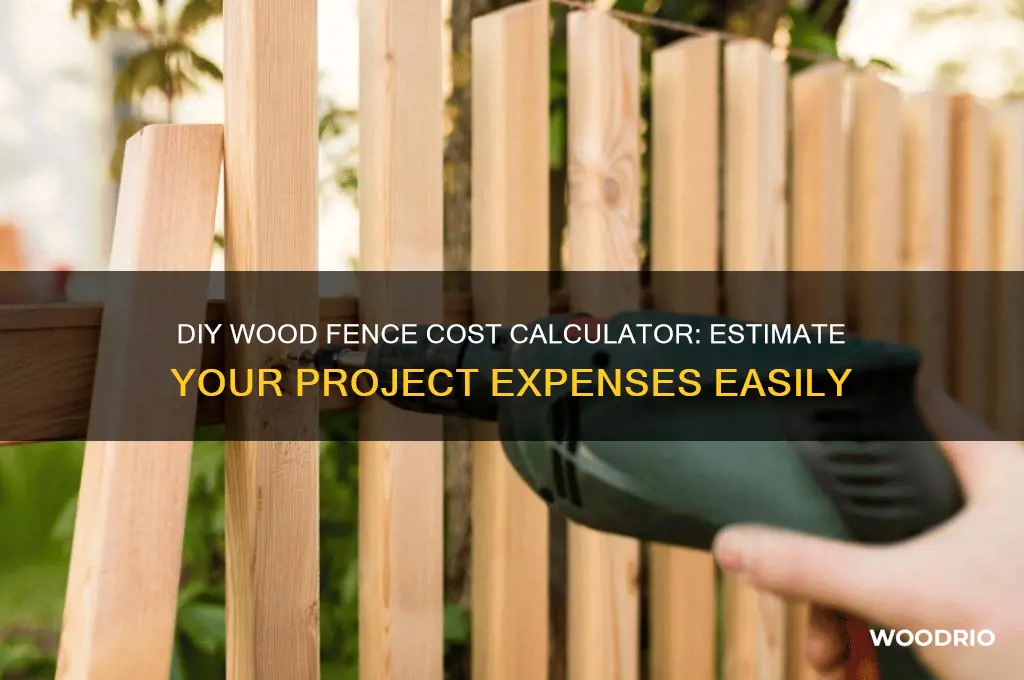 do it yourself cost calculator for a wood fence