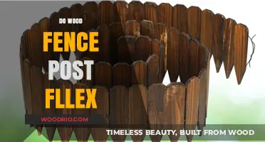 Do Wood Fence Posts Flex? Understanding Movement and Durability