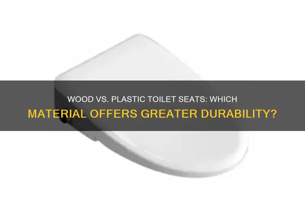 do wood or plastic toilet seats last longer