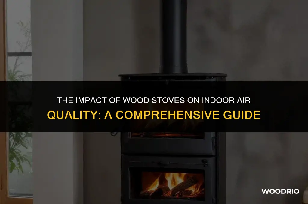 do wood stoves dry out air