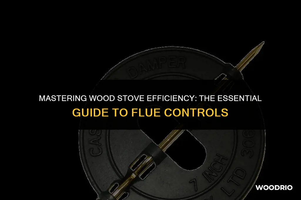do you need a flue controll on wood stove