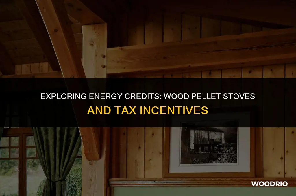 does a wood pellet stove qualify for energy credit