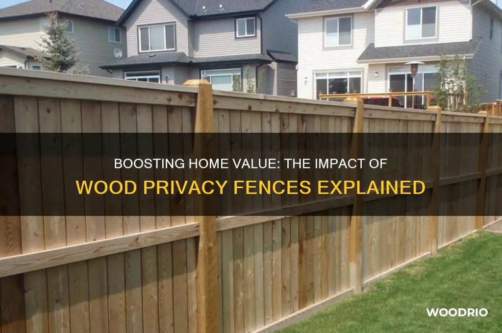 does a wood privacy fence add value