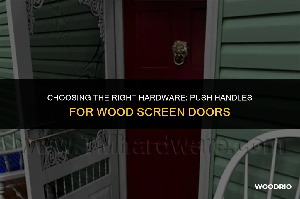 does a wood screen door need a push handle