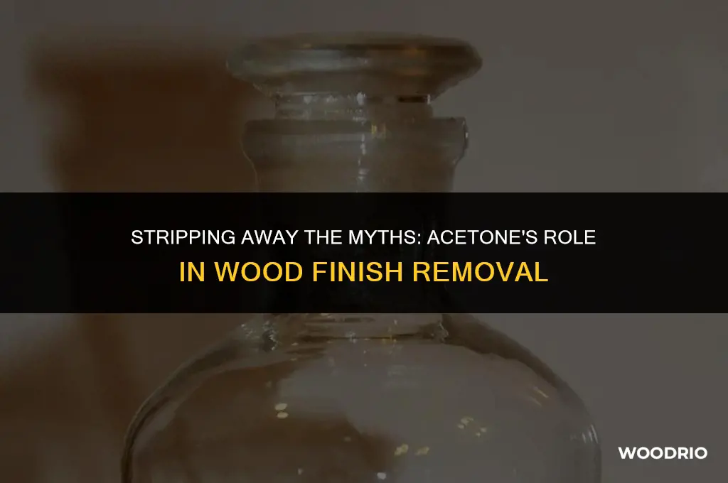 does acetone remove wood finish