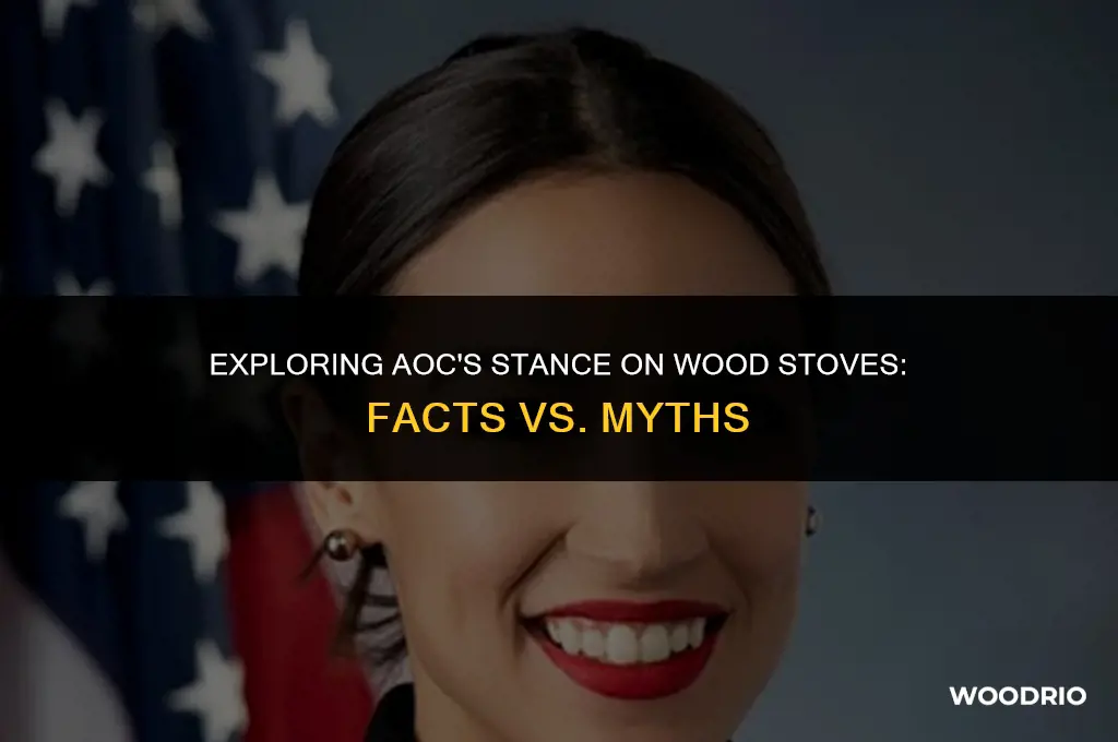 does alexandria ocasio-cortez want wood stoves banned