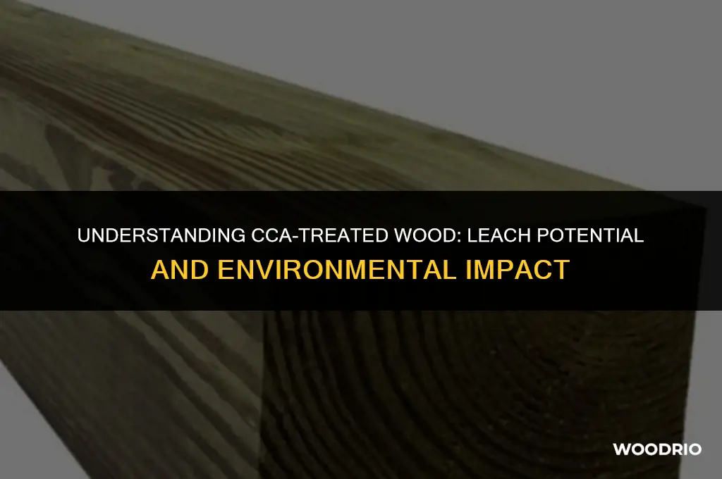 does cca treated wood leach