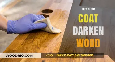 Unveiling the Truth: Does Clear Coat Really Darken Wood?