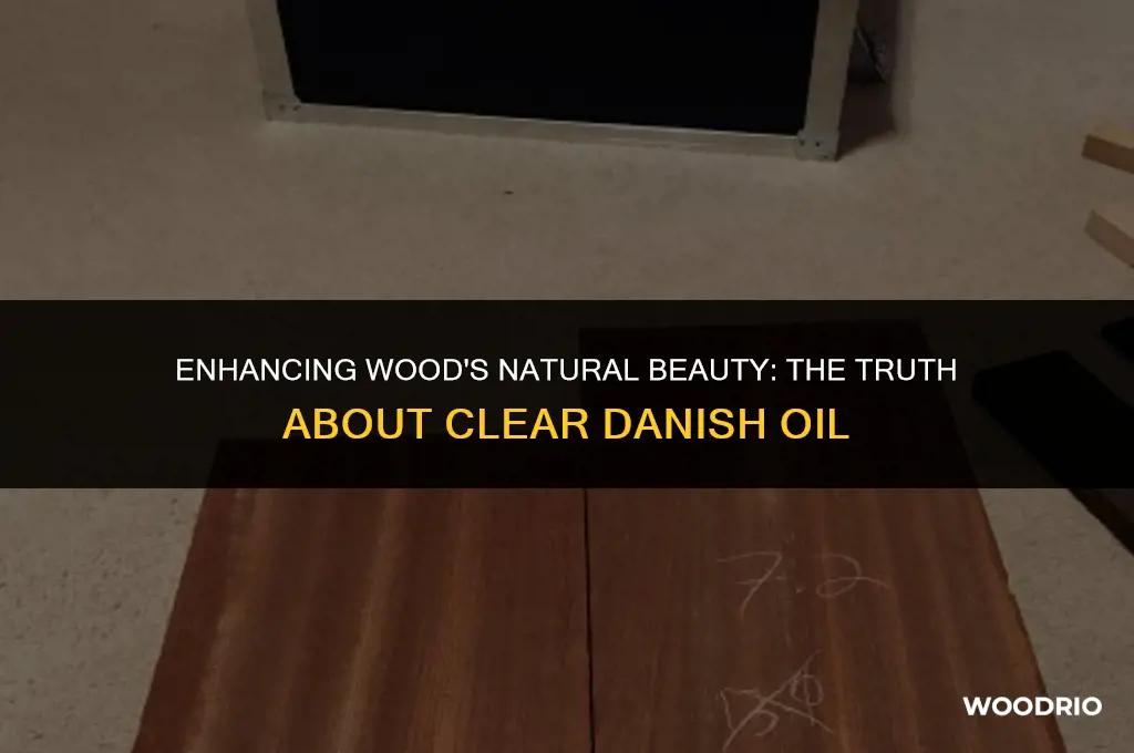 does clear danish oil darken wood
