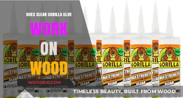 Exploring the Bond: Does Clear Gorilla Glue Work on Wood?