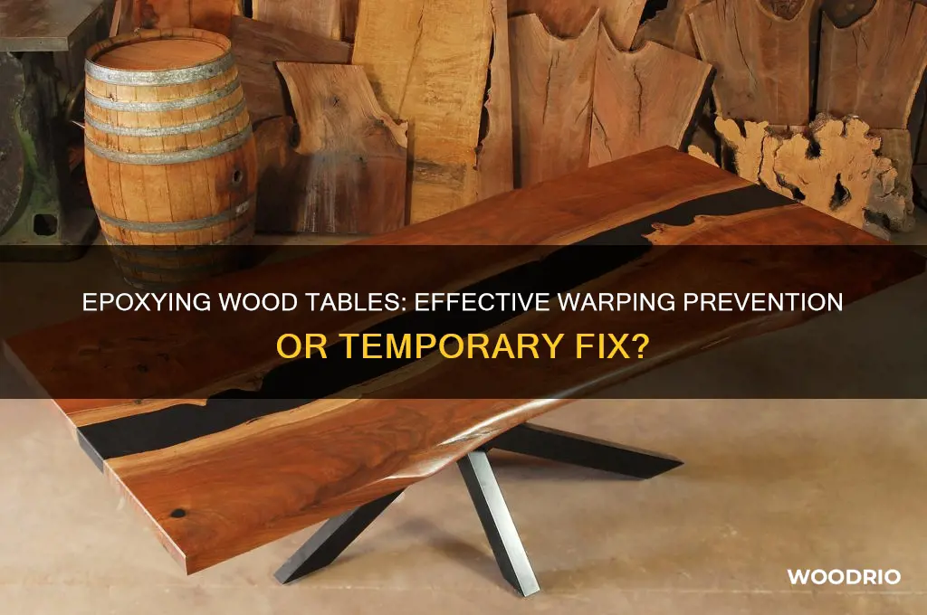 does epoxying a table prevent warping on wood