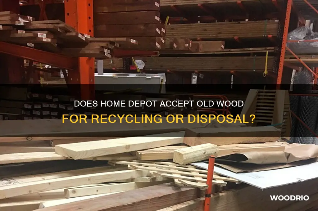 does homedepot take old wood