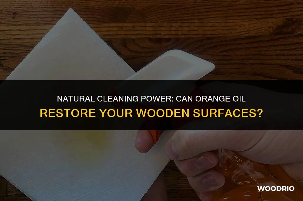 does orange clean wood